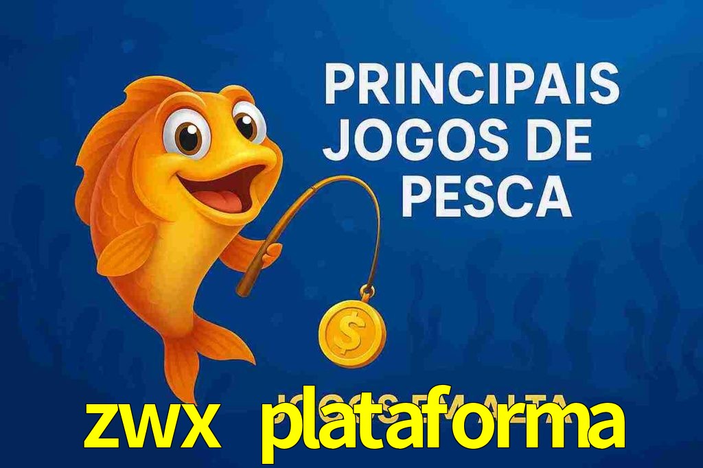 Pesca no zwx plataforma